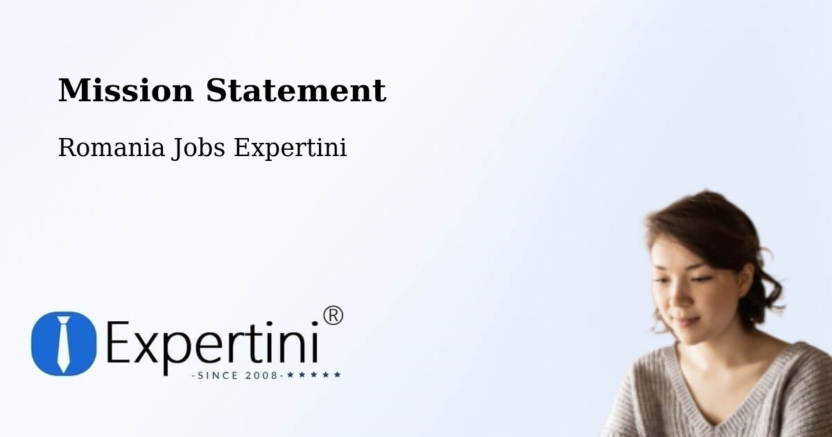 Corporate Mission – Muntenii De Jos - Romania Jobs Expertini
